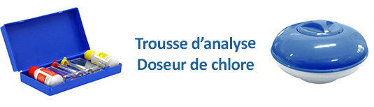 trousse analyse et doseur chlore